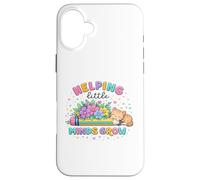 Helping Little Minds Grow Flower Elementary School Teacher Case for iPhone 16 Plus