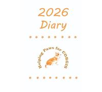 Helping Paws 2026 Diary: Raising funds to rescue corgis.