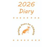 Helping Paws 2026 Diary: Raising funds to rescue corgis.
