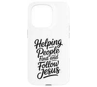 Helping People Find And Follow Jesus Case for iPhone 15 Pro