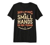 Helping Small Hands Do Big Things Premium T-Shirt