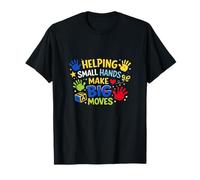Helping Small Hands Make Big Moves Kids Toddler Preschool T-Shirt