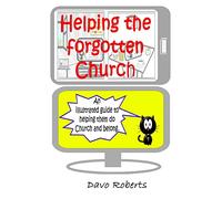 Helping the forgotten Church