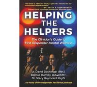 Helping the Helpers: The Clinician's Guide to First Responder Mental Wellness