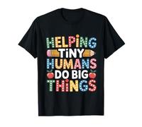 Helping Tiny Humans Do Big Things Cute School Teacher T-Shirt