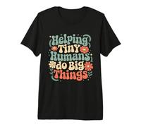 Helping Tiny Humans Do Big Things Groovy Teacher Floral Premium T-Shirt