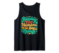 Helping Tiny Humans Do Big Things Sped Teacher Apparel Tank Top