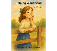 Helping Wonderful! (Wonderful Series)