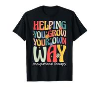 Helping You Grow Your Own Way Groovy Occupational Therapy T-Shirt