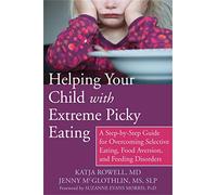 Helping Your Child with Extreme Picky Eating