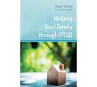 Helping Your Family through PTSD