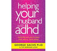 Helping Your Husband with ADHD: Supportive Solutions for Adult ADD/ADHD