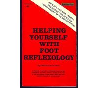 Helping Yourself with Foot Reflexology