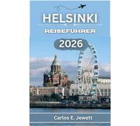 Helsinki Guida di viaggio 2026: Esplorando la cultura, i sapori locali e i quartieri della figlia del Baltico