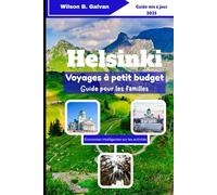 Helsinki Voyages à petit budget Guide pour les familles (2025): Des activités abordables avec les enfants dans la capitale finlandaise