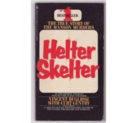 Helter Skelter by Bugliosi, Vincent 1st (first) Paperback Edit Edition [MassMarket(1982/4/18)]