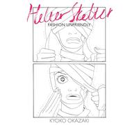 Helter Skelter : Fashion Unfriendly