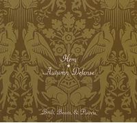 Hem/ Autumn Defense - Birds,Beasts,and Flowers