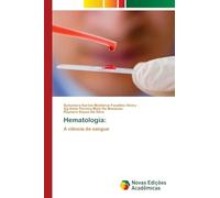 Hematologia: A ciência do sangue