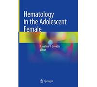 Hematology in the Adolescent Female