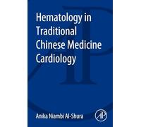 Hematology in Traditional Chinese Medicine Cardiology