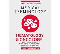 Hematology & Oncology Medical Terminology Guide (English & Spanish)