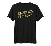 Hematology Team Medical Physician Assistant Nurse Oncology Premium T-Shirt
