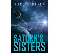 Hemeyer - Saturn's Sisters - New paperback or softback - Q555z