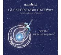 Hemi-Sync - La Experiencia Gateway Ola Idescubrimiento 1 (Gateway Experience - Discovery-Wave 1 (3cd)