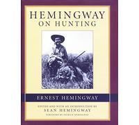 Hemingway on Hunting