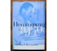 Hemingway - The 1930′s