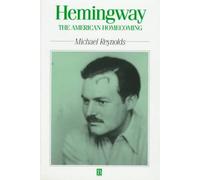 Hemingway: The American Homecoming