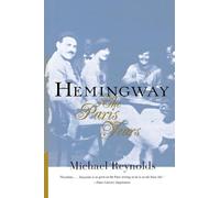 Hemingway : The Paris Years