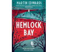 Hemlock Bay: From the 'true master of British crime writing', a chilling and twisty Golden Age mystery (Hardback) - Martin Edwards Book