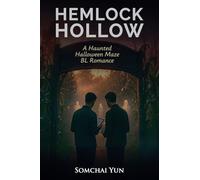 Hemlock Hollow - A Haunted Halloween Maze BL Romance
