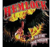 Hemlock – No Time for Sorrow – CD – US Import – Sony Music