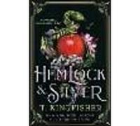 Hemlock & Silver: A spellbinding Snow White retelling - the instant Sunday Times bestseller