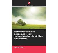 Hemostasia e sua associação com determinados distúrbios endócrinos