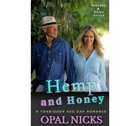 Hemp & Honey: A Forbidden Age Gap Romance (Bourbon & Roses)