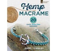 Hemp Macrame: 20 Easy Boho Chic Designs