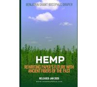 HEMP: Rewriting Paper’s Future With Ancient Fibers of the Past