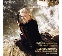Hemsing/Antwerp So/Buribayev - Antonín Dvo?ák: Violin Concerto, Josef Suk: Fantasy & Love Song