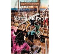 Hen Ffordd Gymreig, Yr: Môr a Morwyr