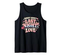 Hen Party Girls Trip Pajamas Sorry About Last Night Love Tank Top