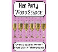 Hen Party Word Search: Past, present and the future All in one word search book!