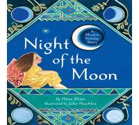 Hena Khan Night of the Moon Paperback Book Hena Khan Multicolor