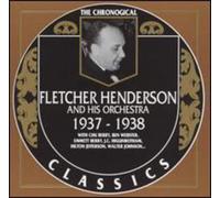 Henderson, Fletcher - Fletcher Henderson And His Orchestra: 1937 - 1938