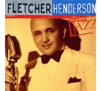 Henderson Fletcher - Ken Burns Jazz Collection: The Definitive Fletcher Henderson