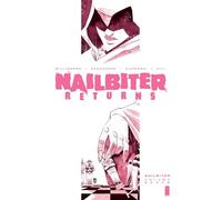 Mike Henderson – Nailbiter Volume 7: Nailbiter Returns – Trade Paperback