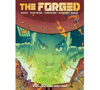 The Forged Volume 2: Home Sweet Home